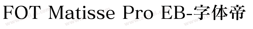 FOT Matisse Pro EB字体转换